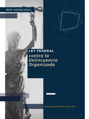 cover image of Ley Federal contra la Delincuencia Organizada